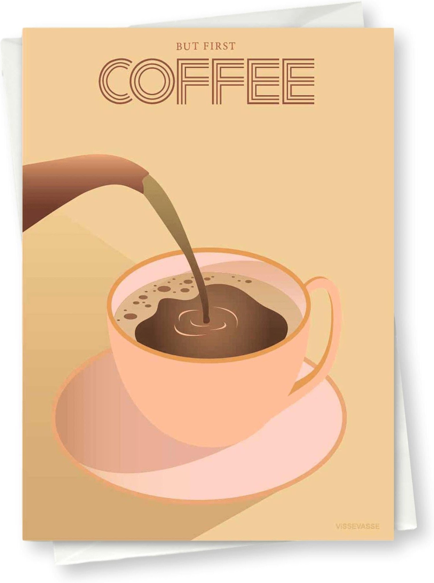 Vissevasse But First Coffee Greeting Card, 10x15 Cm