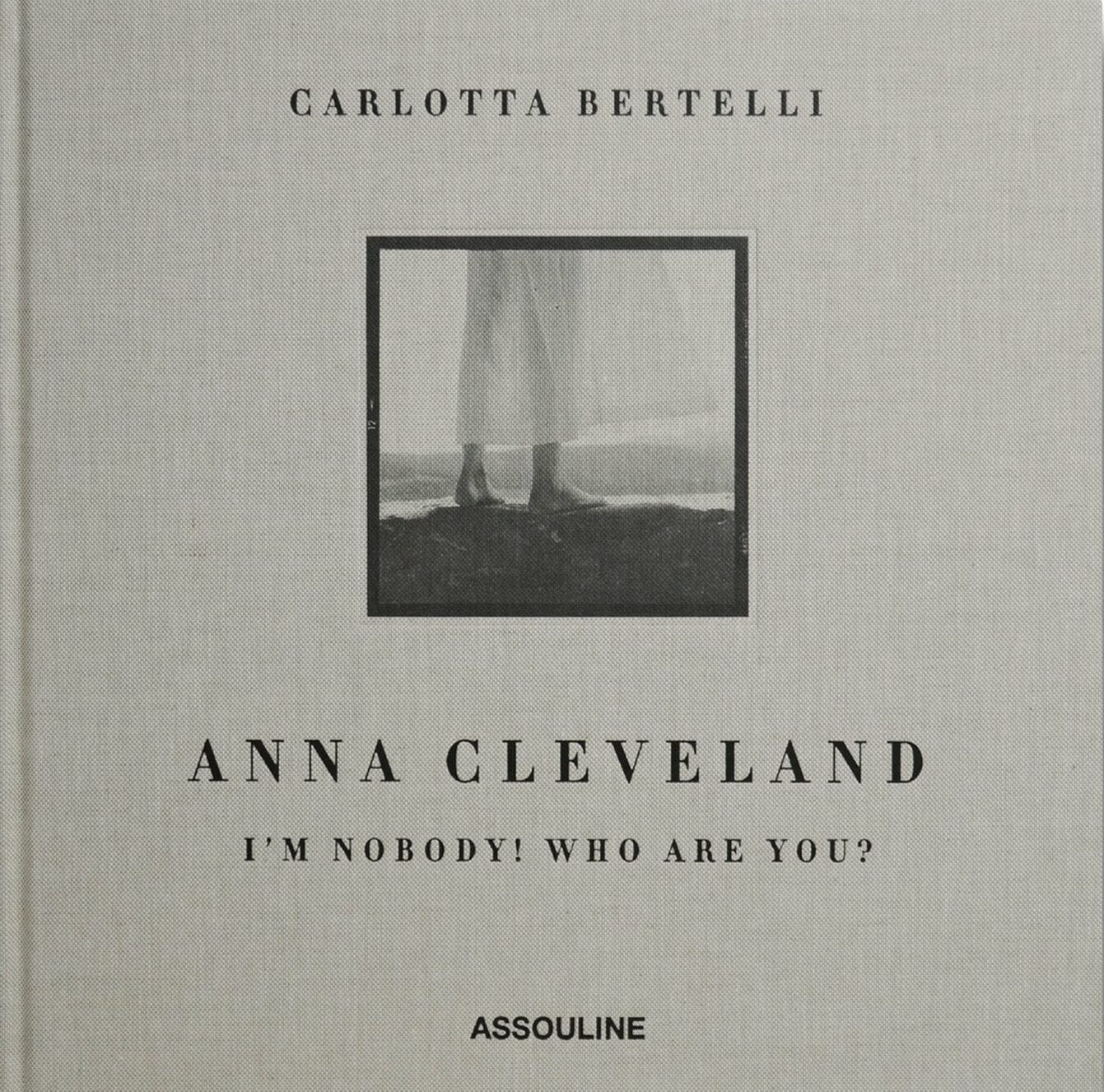 Assouline Anna Cleveland: Je ne suis personne! Qui es-tu?
