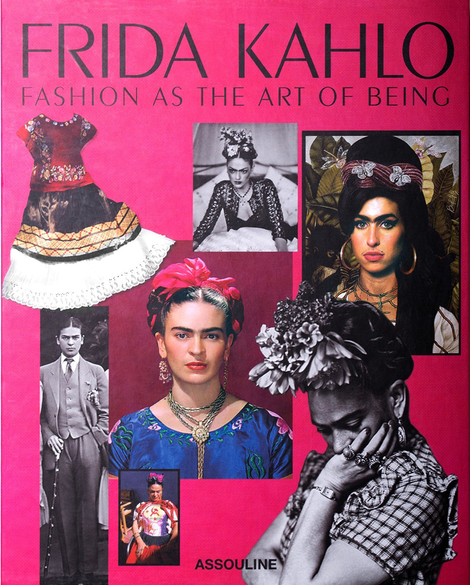 Assouline Frida Kahlo: mode comme l'art d'être