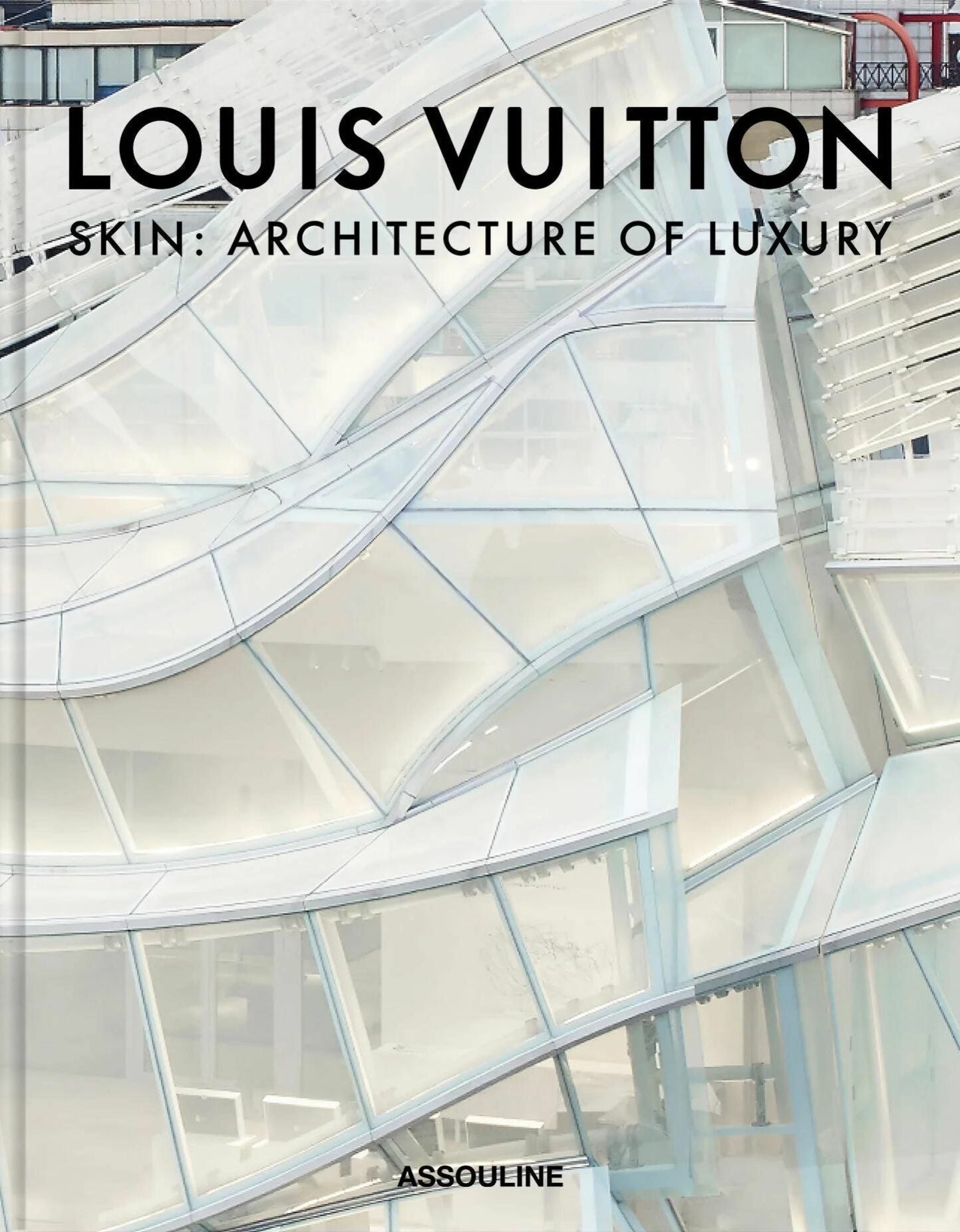 Assouline Louis Vuitton Skin: Architecture of Luxury (Séoul Edition)
