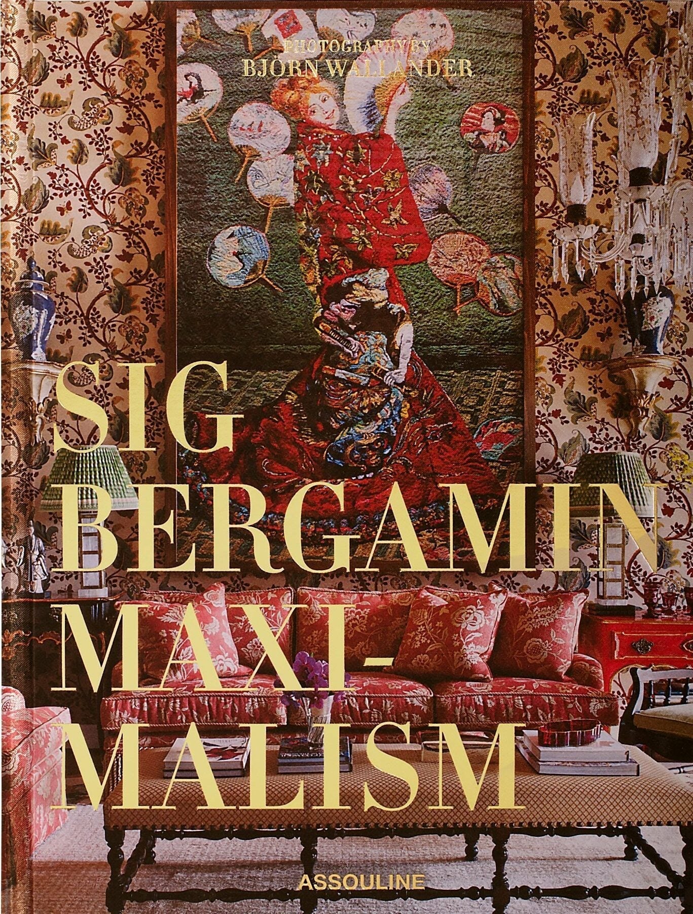 Assouline maximalism av Sig Bergamin