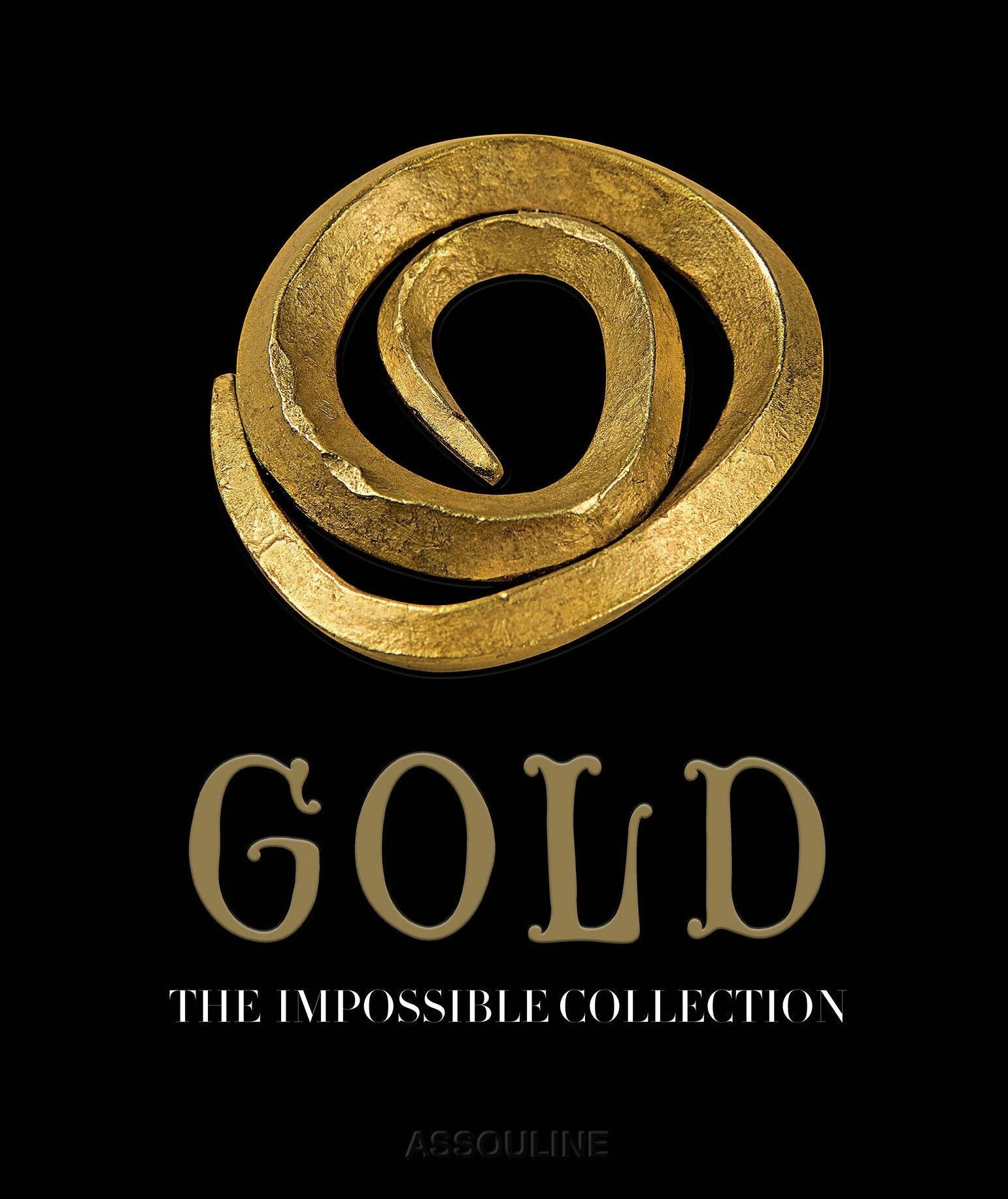Assoulline die unmögliche Sammlung: Gold