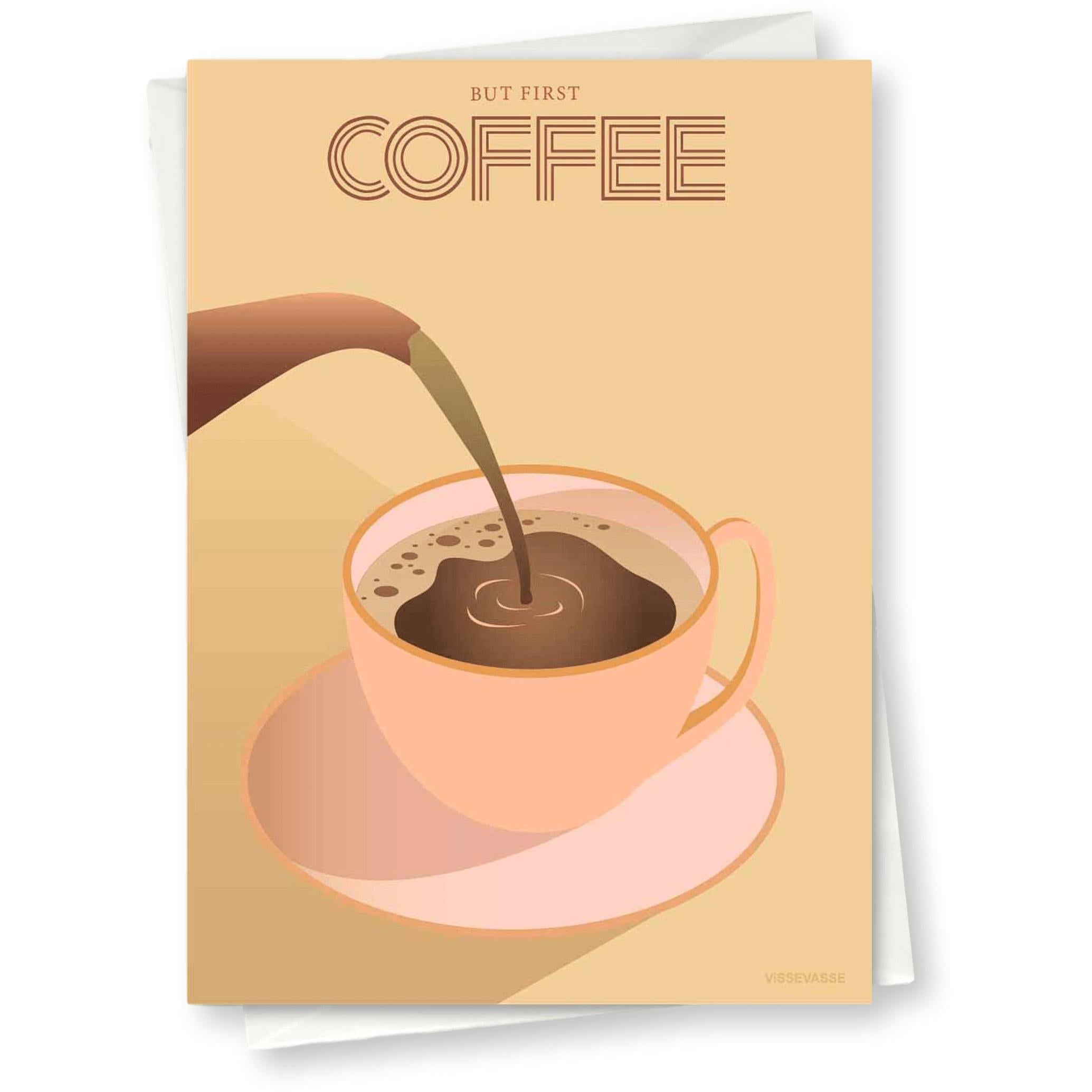 Vissevasse Aber erste Kaffee -Grußkarte, 10x15 cm