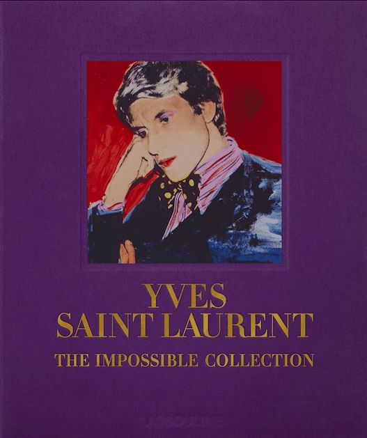 Assouline Yves Saint Laurent: Die unmögliche Sammlung